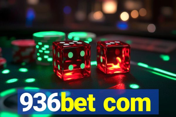 936bet com